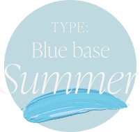 TYPE:Blue base summer