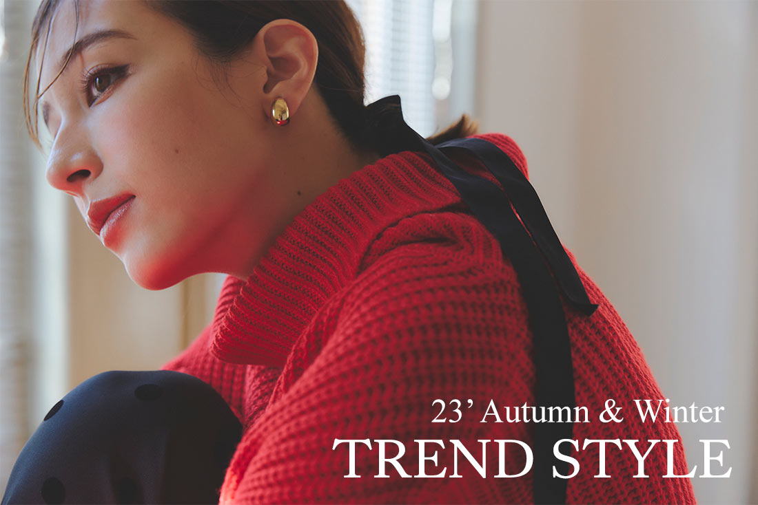 23’ Autumn & Winter Trend Style